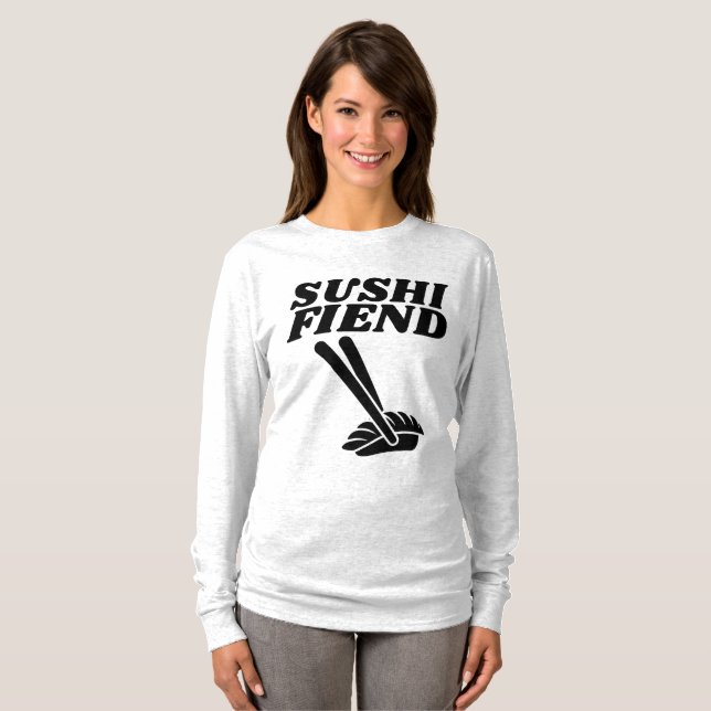 SUSHI FIEND t-shirts & sweatshirts (Front Full)
