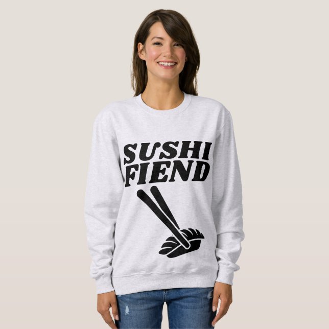 SUSHI FIEND t-shirts & sweatshirts (Front Full)
