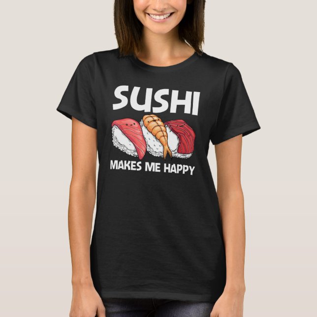 Sushi For Men Women Kids Japanese Sushi T-Shirt (Front)