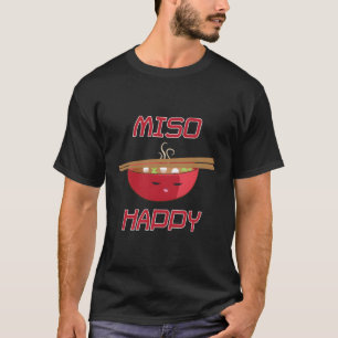 Sushi Funny Japanese Food Miso Happy Pun Lover Gif T-Shirt