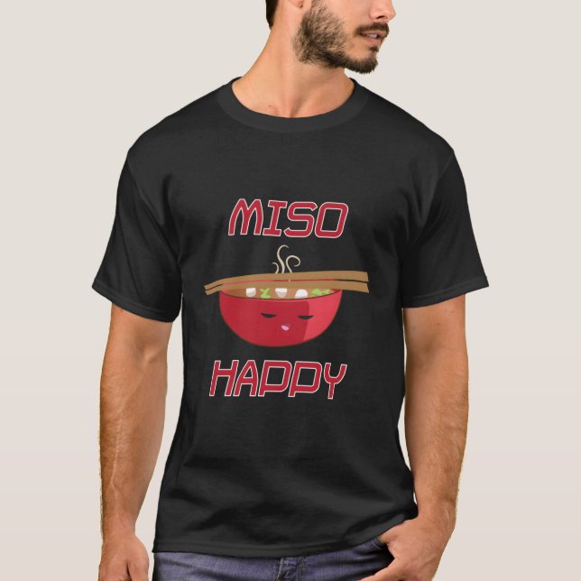 Sushi Funny Japanese Food Miso Happy Pun Lover Gif T-Shirt (Front)