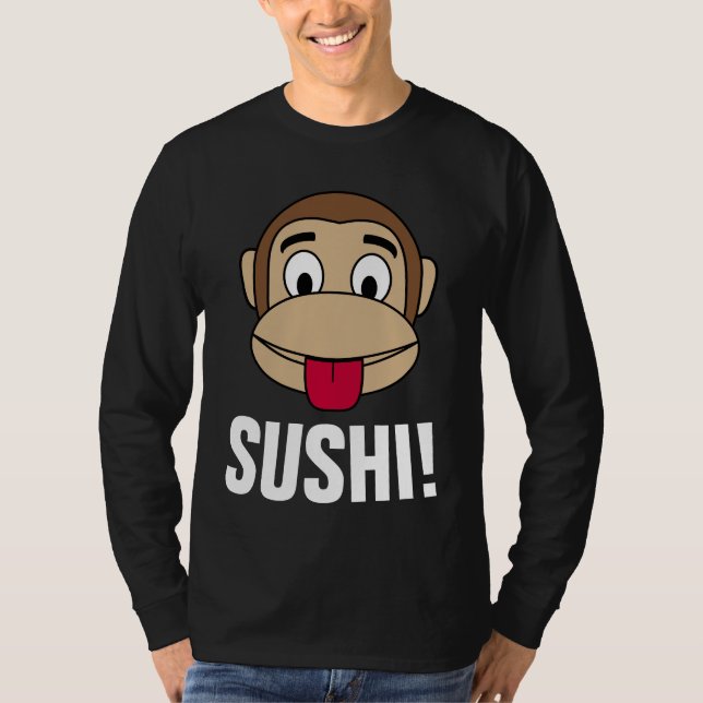 SUSHI! FUNNY T-SHIRTS (Front)