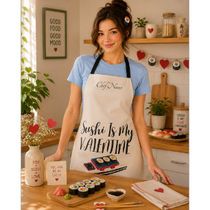 Sushi Is My Valentine  Apron