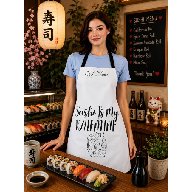 Sushi Is My Valentine , sushi Apron (Creator Uploaded)