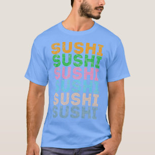 Sushi Lover on repeat T-Shirt