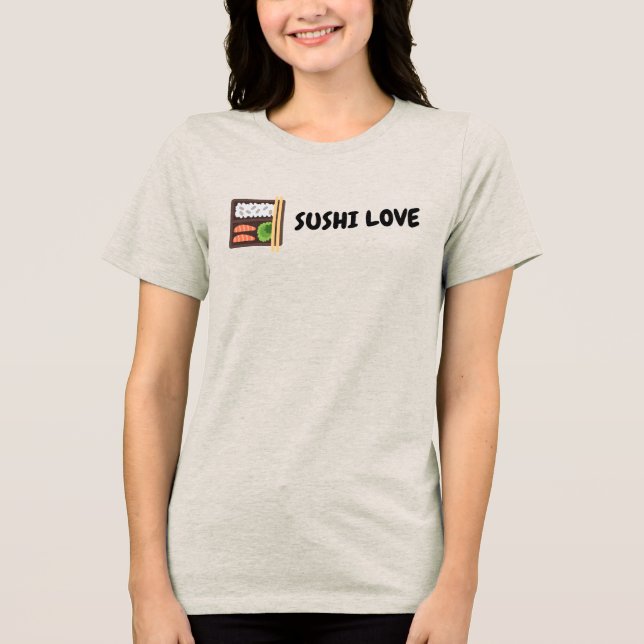 Sushi lover T-shirt Tri-Blend Shirt (Front)