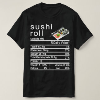 sushi roll Nutrition Facts label T-Shirt