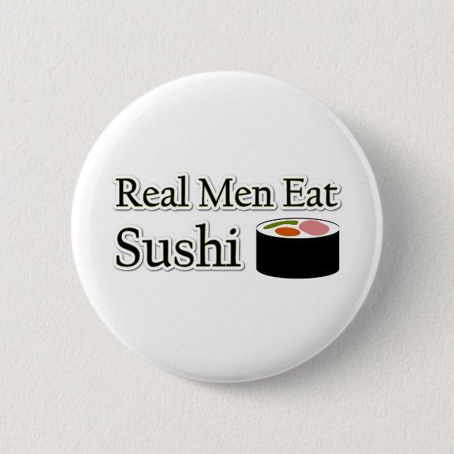 Sushi Saying 6 Cm Round Badge (Front)