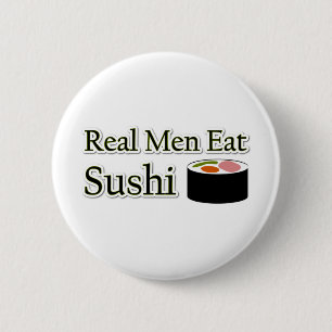 Sushi Saying 6 Cm Round Badge