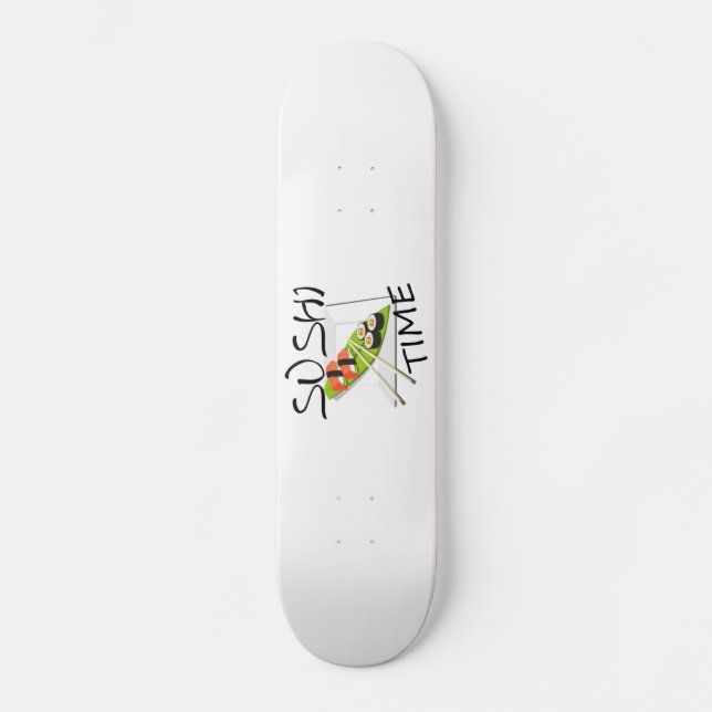 Sushi Time Skateboard (Front)