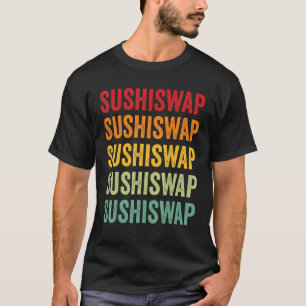 Sushiswap Crypto Rainbow Text Design T-Shirt