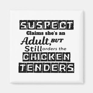 Suspect Claims She's Adult But Still Orders Chicke Magnet