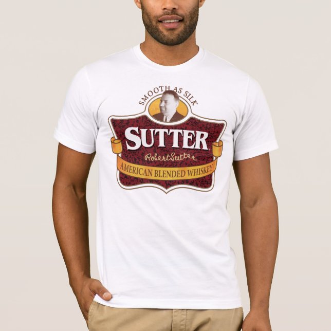 Sutter American Blended Whiskey T-Shirt (Front)
