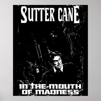 Sutter Canes In The Mouth Of Madness Poster