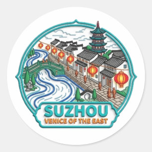 SUZHOU VENICE OF THE EAST CLASSIC ROUND STICKER
