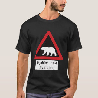 Svalbard Polar Bear Sign Gjelder Hele Spitsbergen  T-Shirt