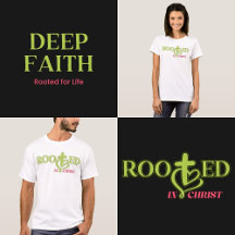 Rooted in Christ Bold Faith Tees