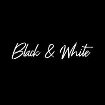 Black and White