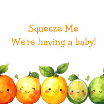 Squeeze Me, We’re Having a Baby – Baby Shower