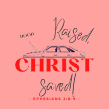 Hood Raised Christ Saved
