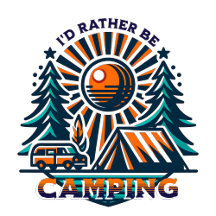 I'd Rather be Camping Quote Retro Vibes