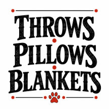 THROWS•PILLOWS•BLANKETS