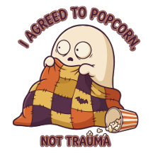 Agreed To Popcorn Not Trauma Cute Ghost Halloween 