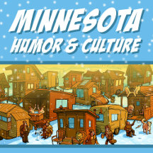 Minnesota Humor & Culture