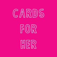 Birthday Cards for Her
