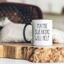 Funny Quotes - Gifts for Women