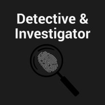 Detective & Investigator