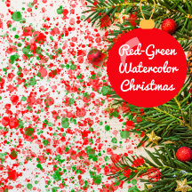 Red-Green Watercolor Drops Themed Christmas
