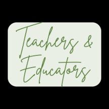 Teachers & Educators