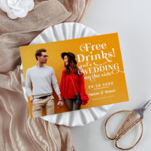 Free Drinks! And A Wedding Save The Date