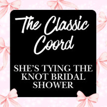 She's Tying the Knot Bridal Shower