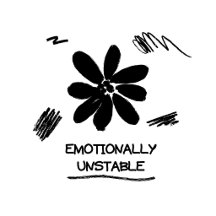 Funny Emotionally Unstable Flower Funny Sarcastic 