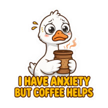 Anxious Duck Coffee Club Funny Meme Collection