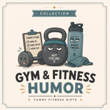 Funny Gym & Fitness Gifts