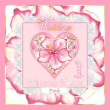 Hibiscus & Lace PINK wedding