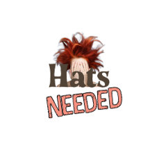 Hat Needed 🤣