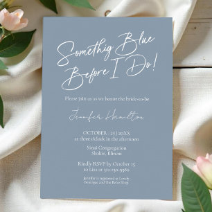 Something Blue Before I Do   Blue Bridal Shower  Invitation