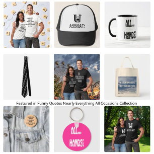 You Asshat White Font Insult Unisex T-Shirt