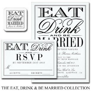 Eat, Drink & Be Married Modern Black/White Wedding Invitation