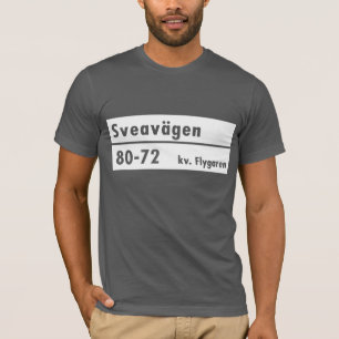 Sveavägen, Stockholm, Swedish Street Sign T-Shirt