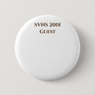 SVHS Class of '01 20 Year Reunion  Name tag pin