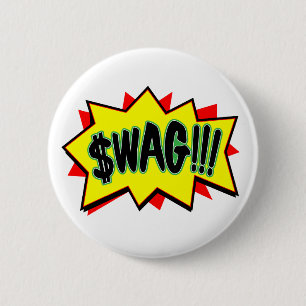 Swag!!! 6 Cm Round Badge