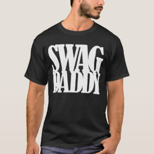 Swag Daddy T-Shirt
