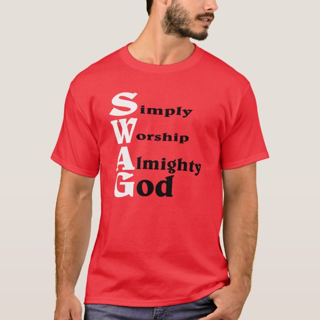 Swag, GOD style. T-Shirt (Front)