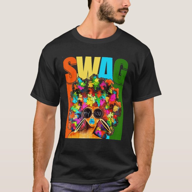 Swag My Soul Black Girl Melanin African American T-Shirt (Front)