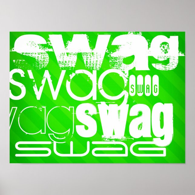 Swag; Neon Green Stripes Poster (Front)